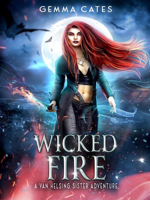 Title details for Wicked Fire by Gemma Cates - Available